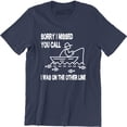 thumbnail image 1 of Sorry I Missed You Call I Was On The Other Line - Fishing Men's T-Shirt, 1 of 4