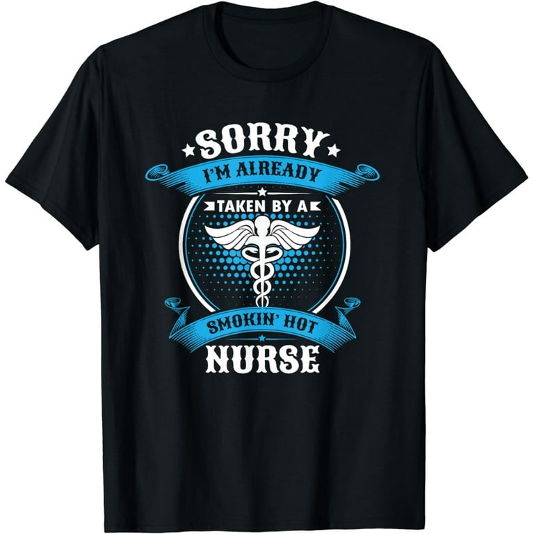 Smokin Hot Nurse T-Shirt Smokin Hot Nurse T-Shirt