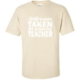 thumbnail image 1 of Sorry I'm Already Taken By A Super Sexy Teacher Adult Short Sleeve T-shirt, 1 of 1