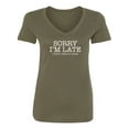 thumbnail image 1 of Sorry I'm Late I Didn't Want To Come Womens V-Neck T-Shirt, 1 of 2