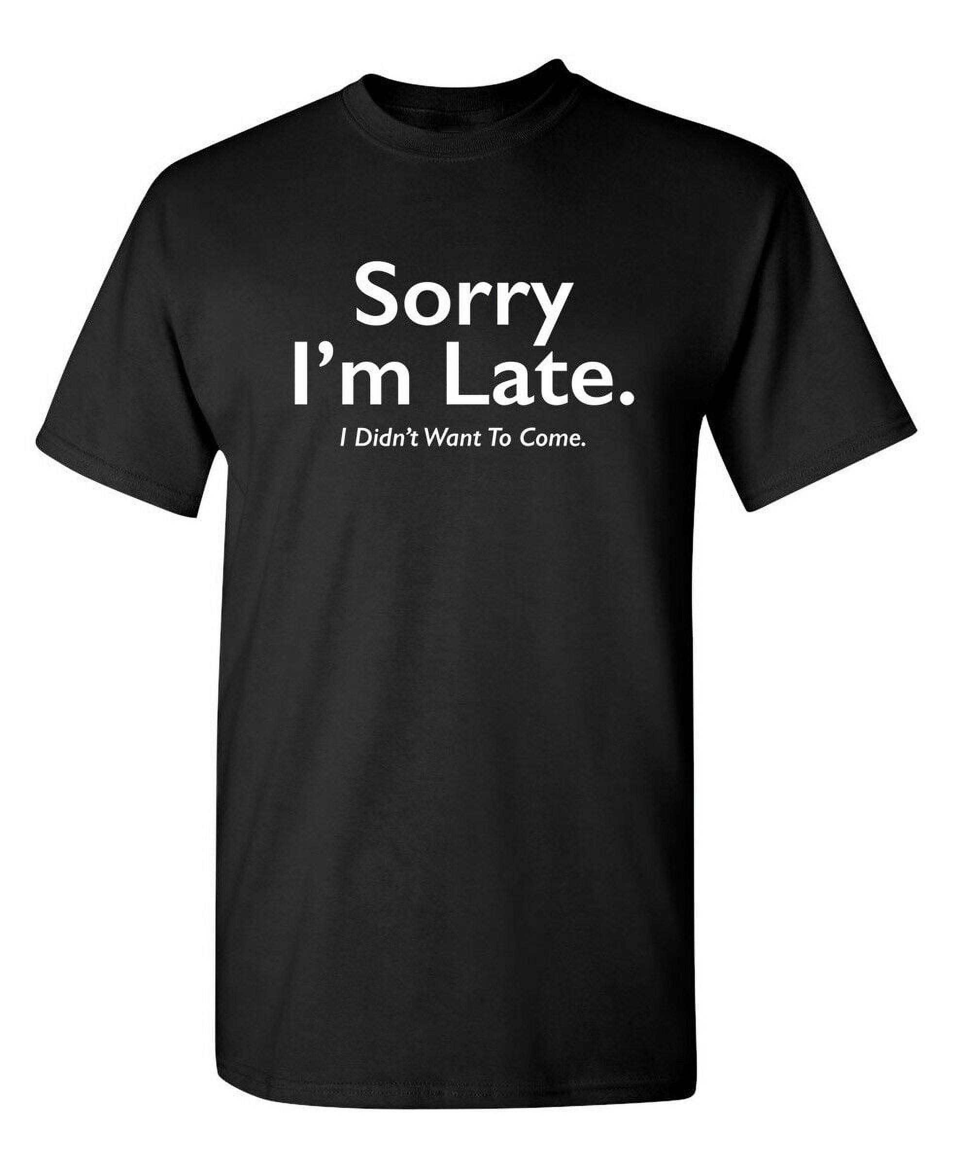 I M Sorry In Sign Language Sorry I'm Late I Don't Want To Come Graphic Classic Look For Casual ...