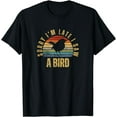thumbnail image 1 of Sorry I'm Late I Saw A Bird Funny Bird Watching T-Shirt, 1 of 4
