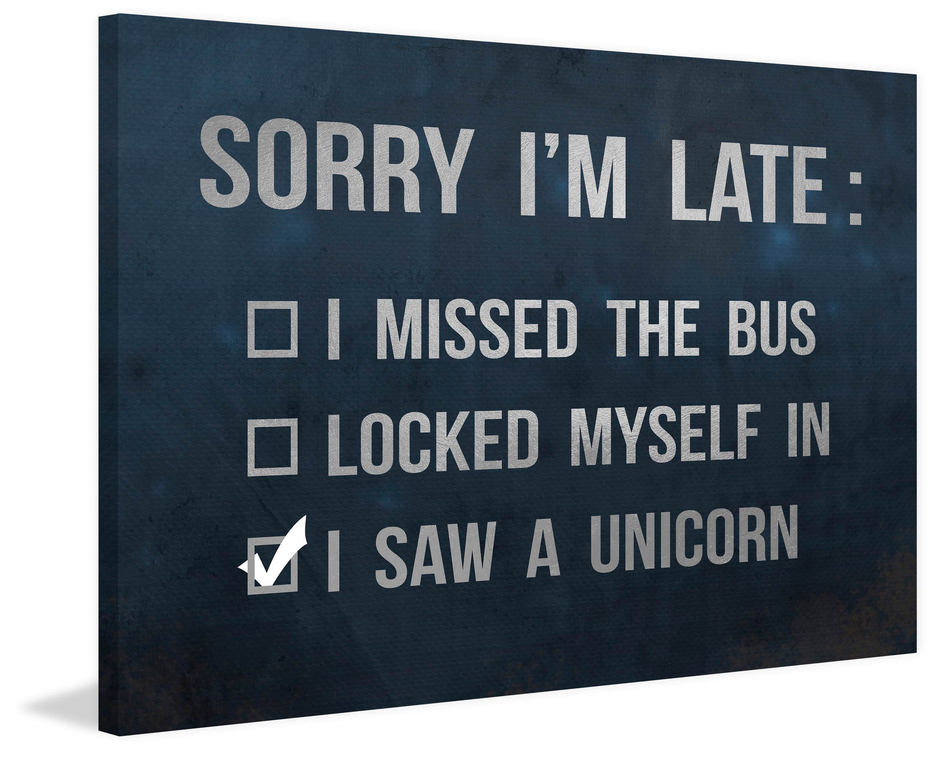Sorry I'm Late II Painting Print on Wrapped Canvas