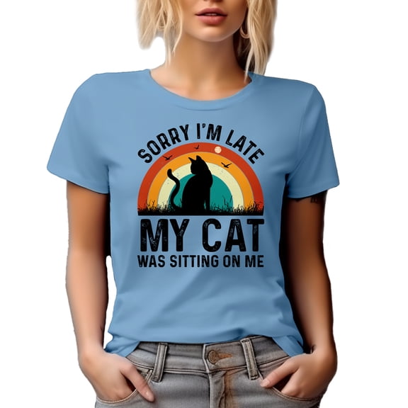 Sorry, I'm Late, My Cat Was Sitting on Me, Funny Fur Parent Quote, Baby Blue T-Shirt, XL