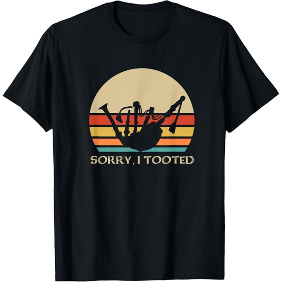 Sorry I tooted Design for a Bagpipe player T-Shirt