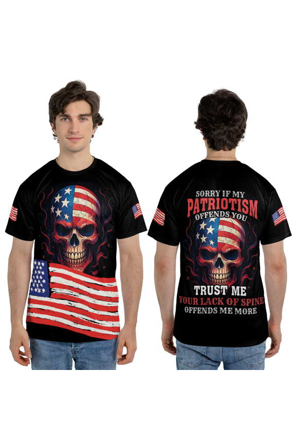 Sorry If My Patriotism Offends You 3D T-Shirt, US Flag Skull Pattern 3D Tee, Patriotic Quote U.S Flag 3D T-Shirt