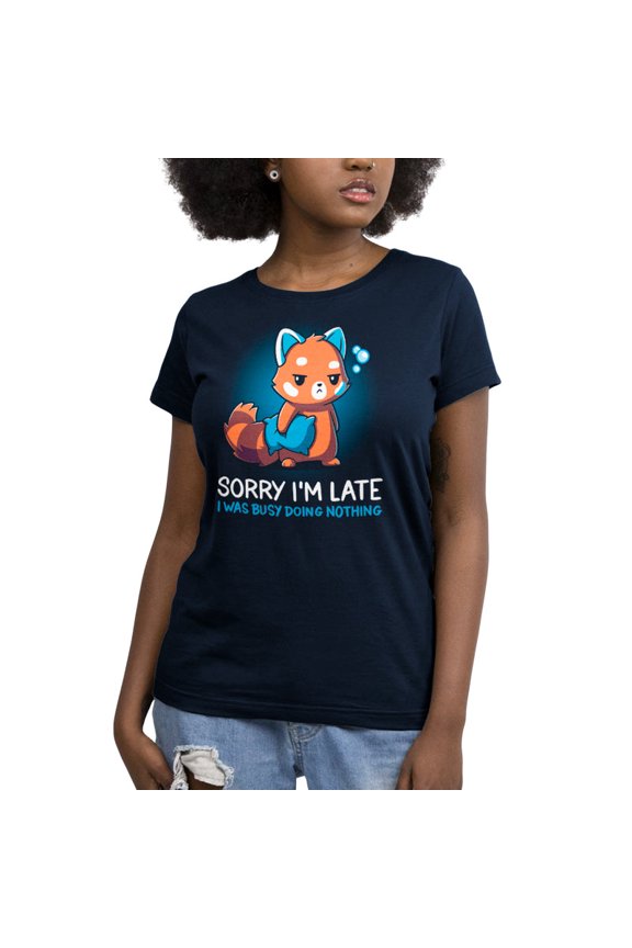 Sorry Im Late Funny, cute, nerdy t-shirts Tee T-Shirt Sweatshirt Hoodie