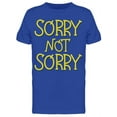 thumbnail image 1 of Sorry Im Not Sorry T-Shirt Men -Image by Shutterstock, Male Large, 1 of 2