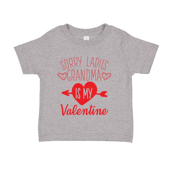 Sorry Ladies Grandma Is My Valentine Toddler T-Shirt 2T Athletic Heather