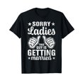 thumbnail image 1 of Sorry Ladies This Guy Is Getting Married Bachelor T-Shirt, 1 of 5