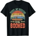 thumbnail image 1 of Sorry, My Weekend Is All Booked Book Lover Sarcastic T-Shirt, 1 of 4