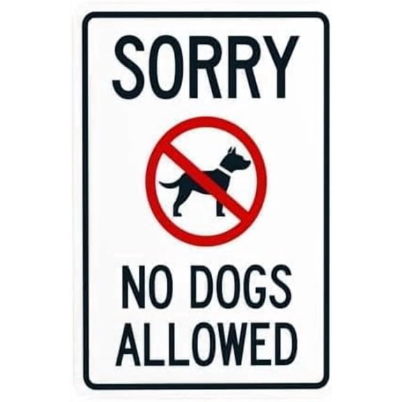 Sorry No Dogs Allowed Warning Sign, Prohibition Metal Plaque For Business Home Outdoor Indoor Road Yard Garage, Pet Restriction Sign, 8x12 Inch