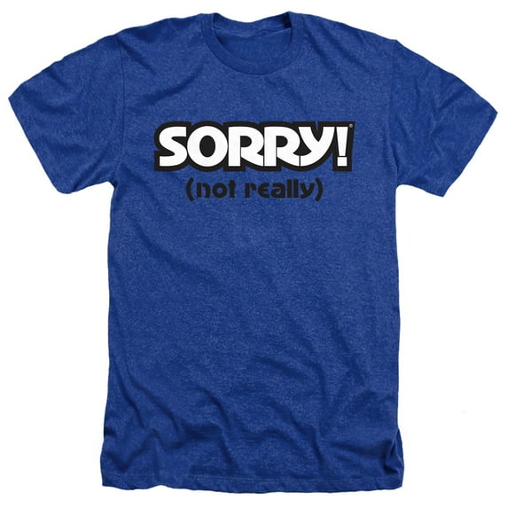 Sorry - Not Sorry - Heather Short Sleeve Shirt - XXX-Large
