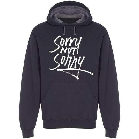 Sorry Not Sorry Quote Hoodie Men -Image by Shutterstock, Male Small