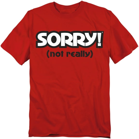 Sorry T-Shirt Not Sorry Unisex Graphic Tee For Men & Women Red 
