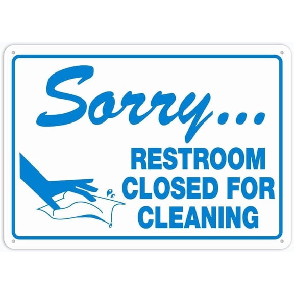 Sorry Restroom Closed For Cleaning Novelty Metal Sign, Wall Decor Gift For Home Gate Garden Bars Restaurants Cafes Office, Restroom Notice Sign, 8x12 Inch