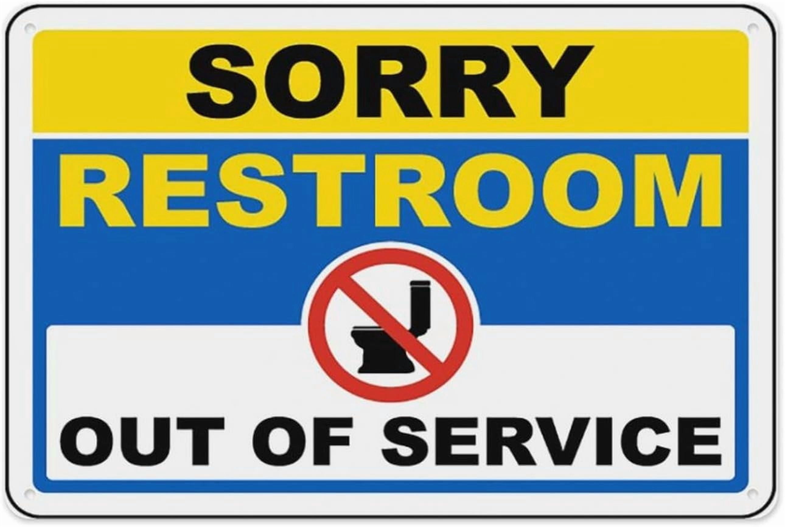 Sorry Restroom Out Of Service Sign 8