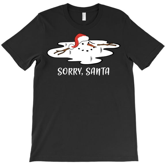 Sorry Saint Nicholas for Dark Themed Humorous and Festive Graphic Design for G29344 Unisex T-Shirt, Up to Size 5XL