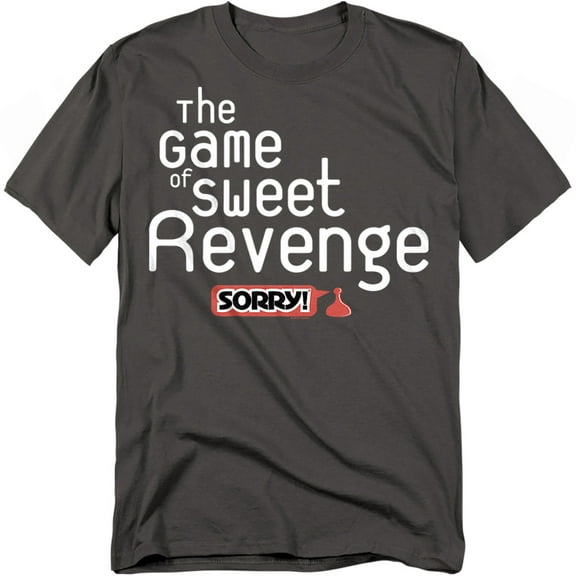 Sorry T-Shirt Sweet Revenge Unisex Graphic Tee For Men & Women