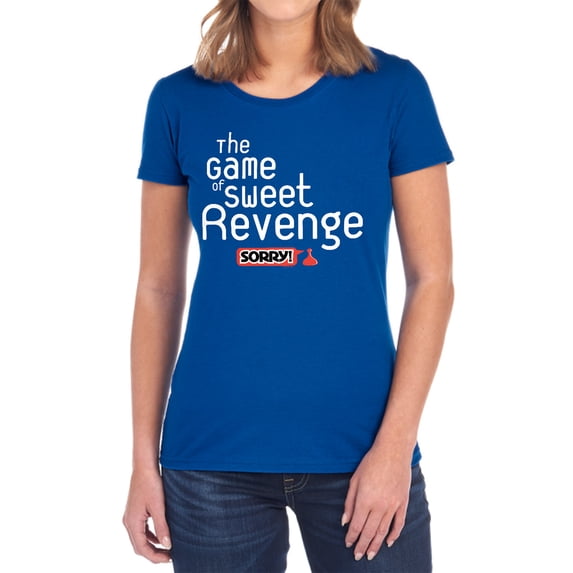Sorry Sweet Revenge Women's T Shirt, Royal, Medium