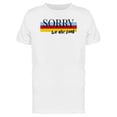 thumbnail image 1 of Sorry We Are Cool Graphic Tee Men's -Image by Shutterstock, 1 of 2