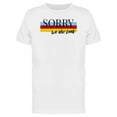thumbnail image 1 of Sorry We Are Cool Graphic Tee Men's -Image by Shutterstock, 1 of 2
