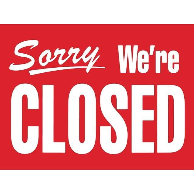 Sorry We Re Closed Red Sign Safety Restriction Alert Attention Caution ...