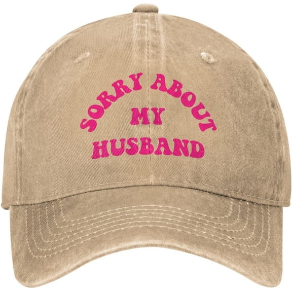 Sorry about My Husband Hat for Men Women Trucker Hat Dad Unisex Baseball Cap
