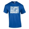 thumbnail image 1 of Sorry for What I Said When I was Hungry Short Sleeve T-shirt-Royal-Small, 1 of 4
