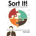 thumbnail image 1 of Sort It! Real Solutions for a Good Life, (Paperback), 1 of 1