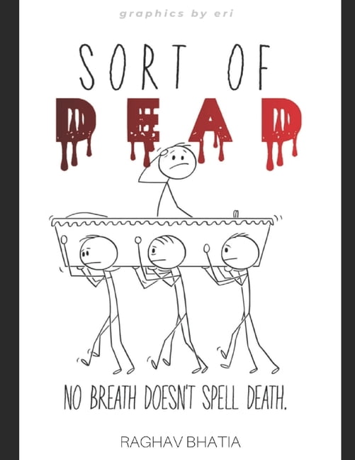 Sort Of Dead: No Breath Doesn't Smell Death, (Paperback)
