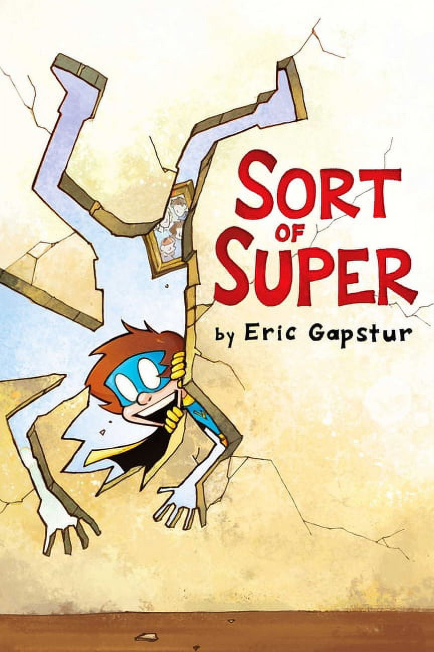 Sort of Super: Sort of Super (Series #1) (Hardcover) - Walmart.com