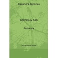 thumbnail image 1 of Sortes de Cão : Das Lágrimas aos Sorrisos (Paperback), 1 of 1