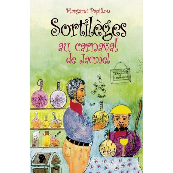 Sortilges au carnaval de Jacmel, (Paperback)