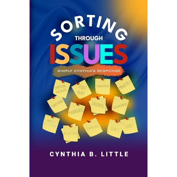 Sorting Through Issues: Simply Cynthia's Response, (Paperback)