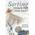 thumbnail image 1 of Sorting Through the Past, (Paperback), 1 of 1