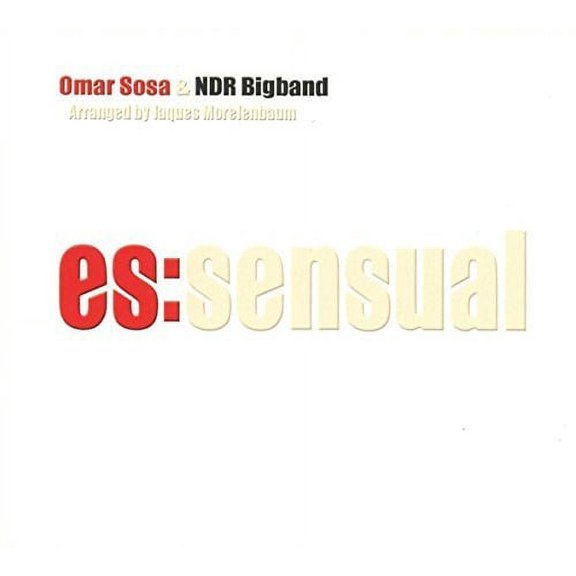 Sosa,Omar & NDR Bigband - Es:sensual - Music & Performance - CD