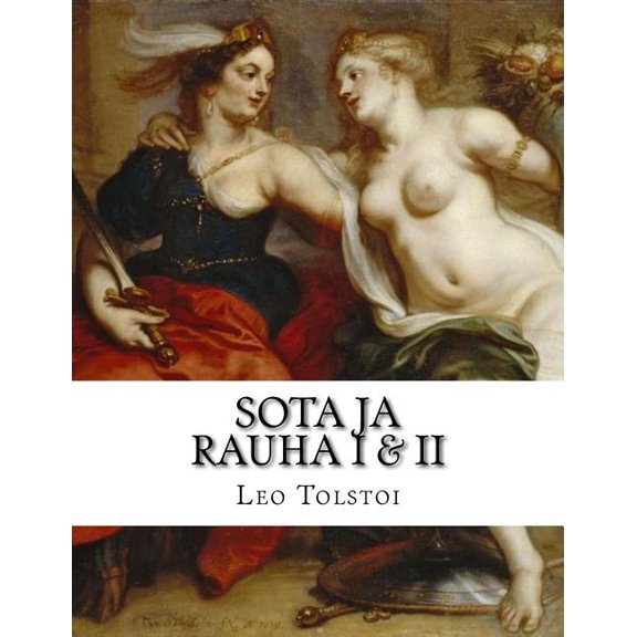 Sota Ja Rauha I & II
