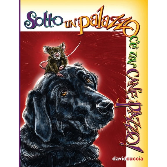 Sotto Un Palazzo C' Un Cane Pazzo!, (Paperback)