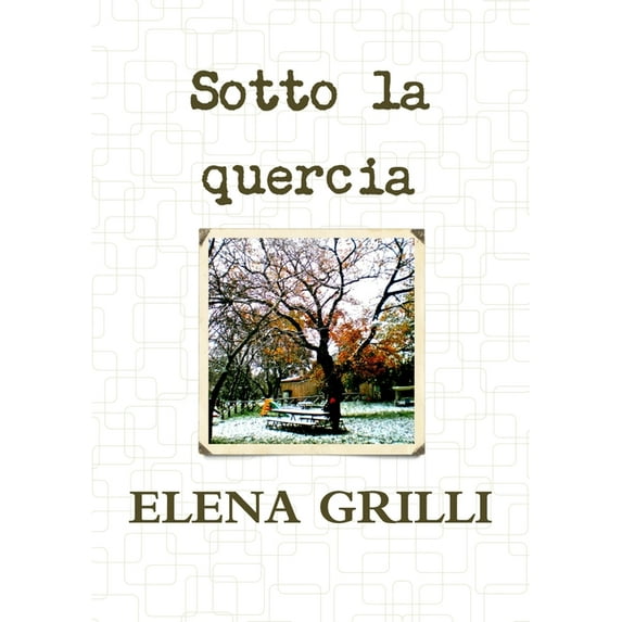 Sotto la quercia, (Paperback)