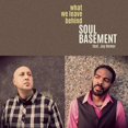 thumbnail image 1 of Soul Basement - What We Leave Behind - Music & Performance - CD, 1 of 1