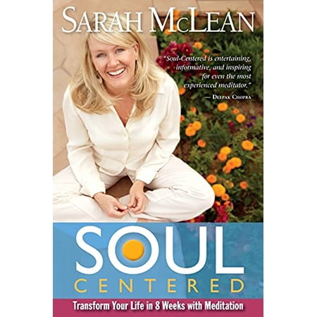 Pre-Owned Soul-Centered: Transform Your Life in 8 Weeks with Meditation Paperback Sarah McLean
