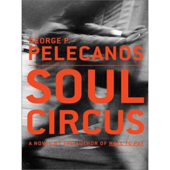 Pre-Owned Soul Circus (Hardcover) 0786256141 9780786256143
