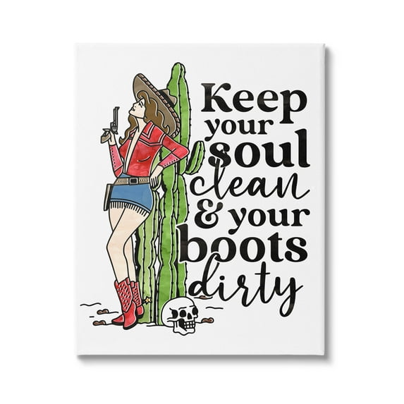 Soul Clean Boots Dirty Cowgirl Novelty Graphic Art Gallery Wrapped Canvas Print Wall Art