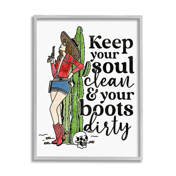 Soul Clean Boots Dirty Cowgirl Novelty Graphic Art Gray Framed Art Print Wall Art