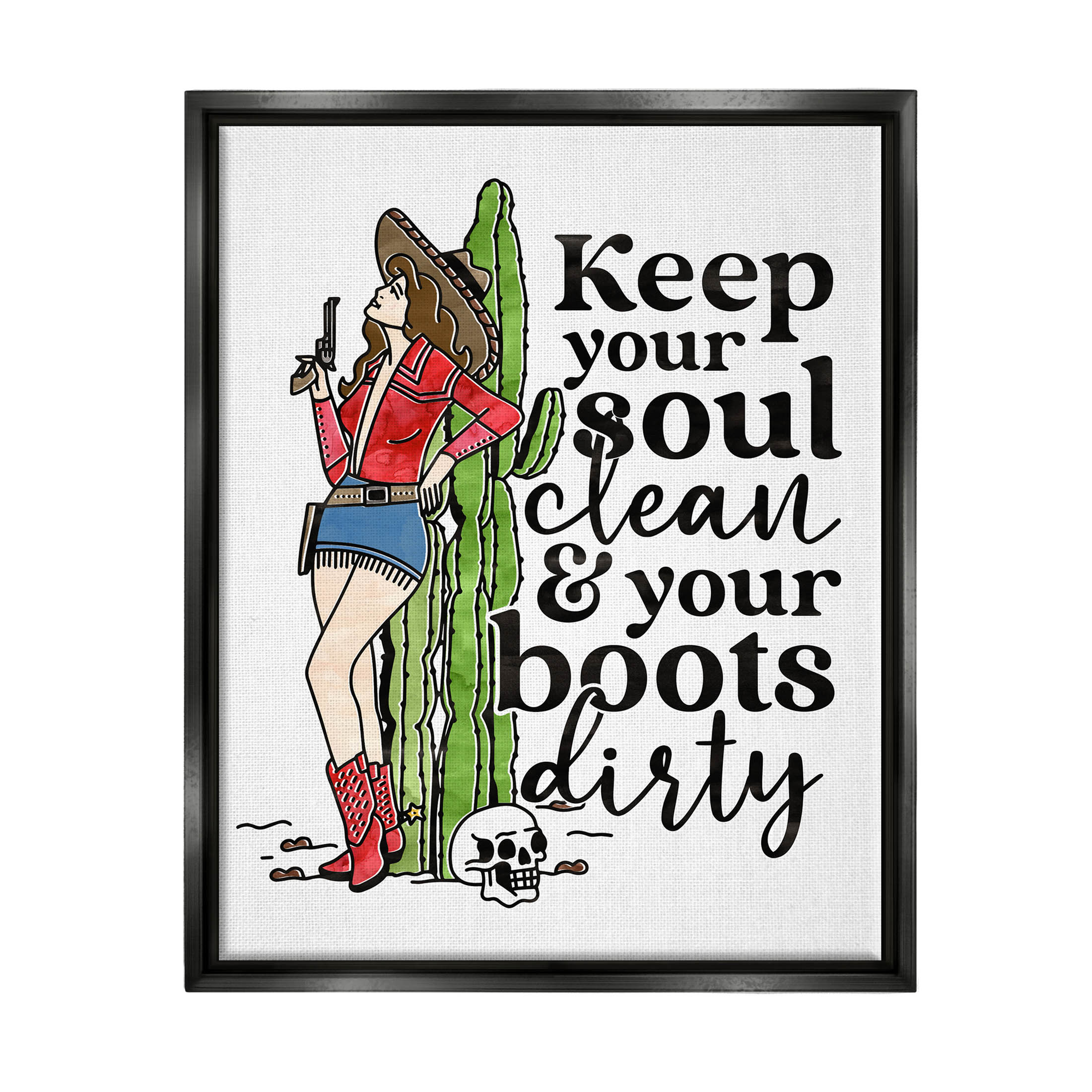 Soul Clean Boots Dirty Cowgirl Novelty Graphic Art Jet Black Framed Art Print Wall Art
