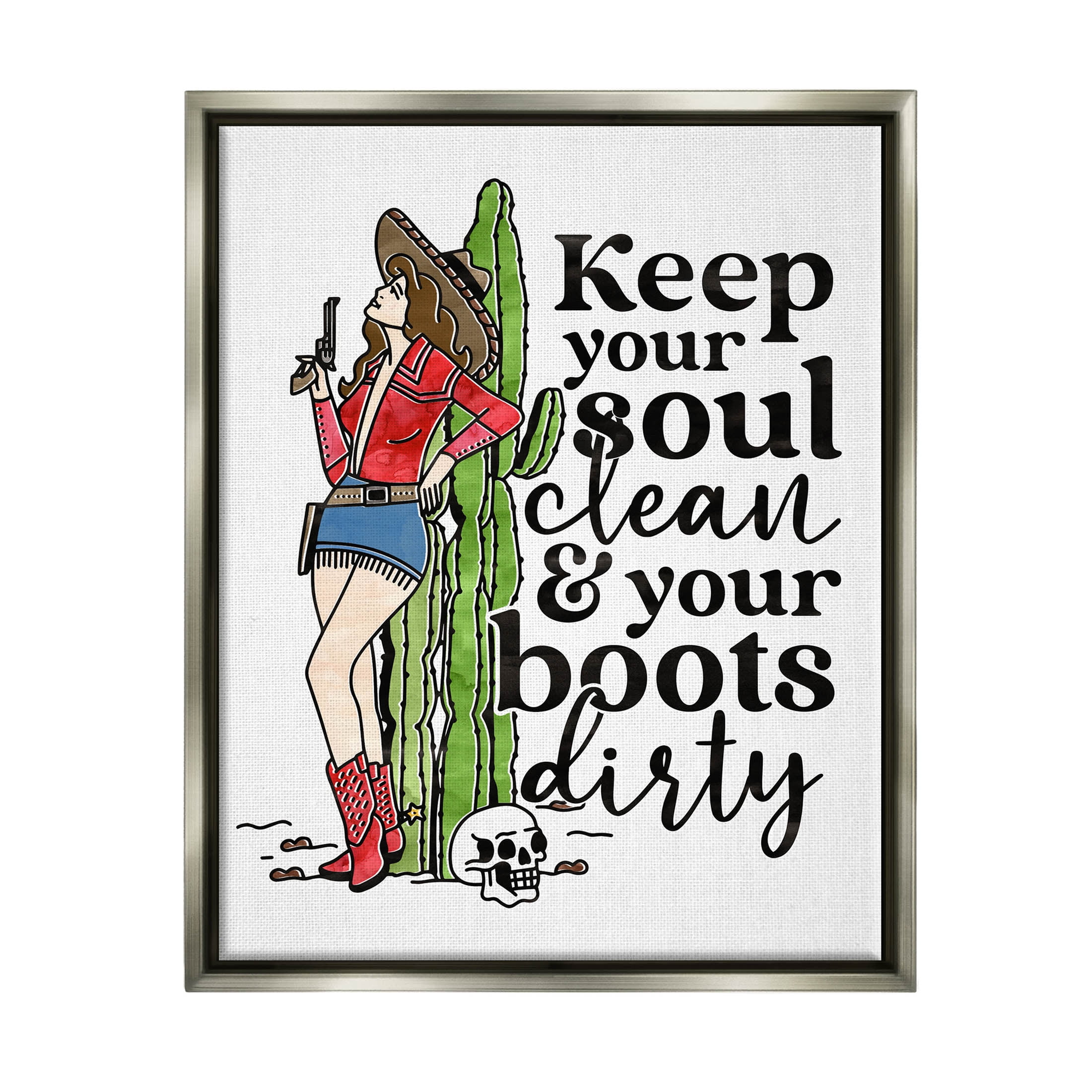 Soul Clean Boots Dirty Cowgirl Novelty Graphic Art Luster Gray Framed Art Print Wall Art