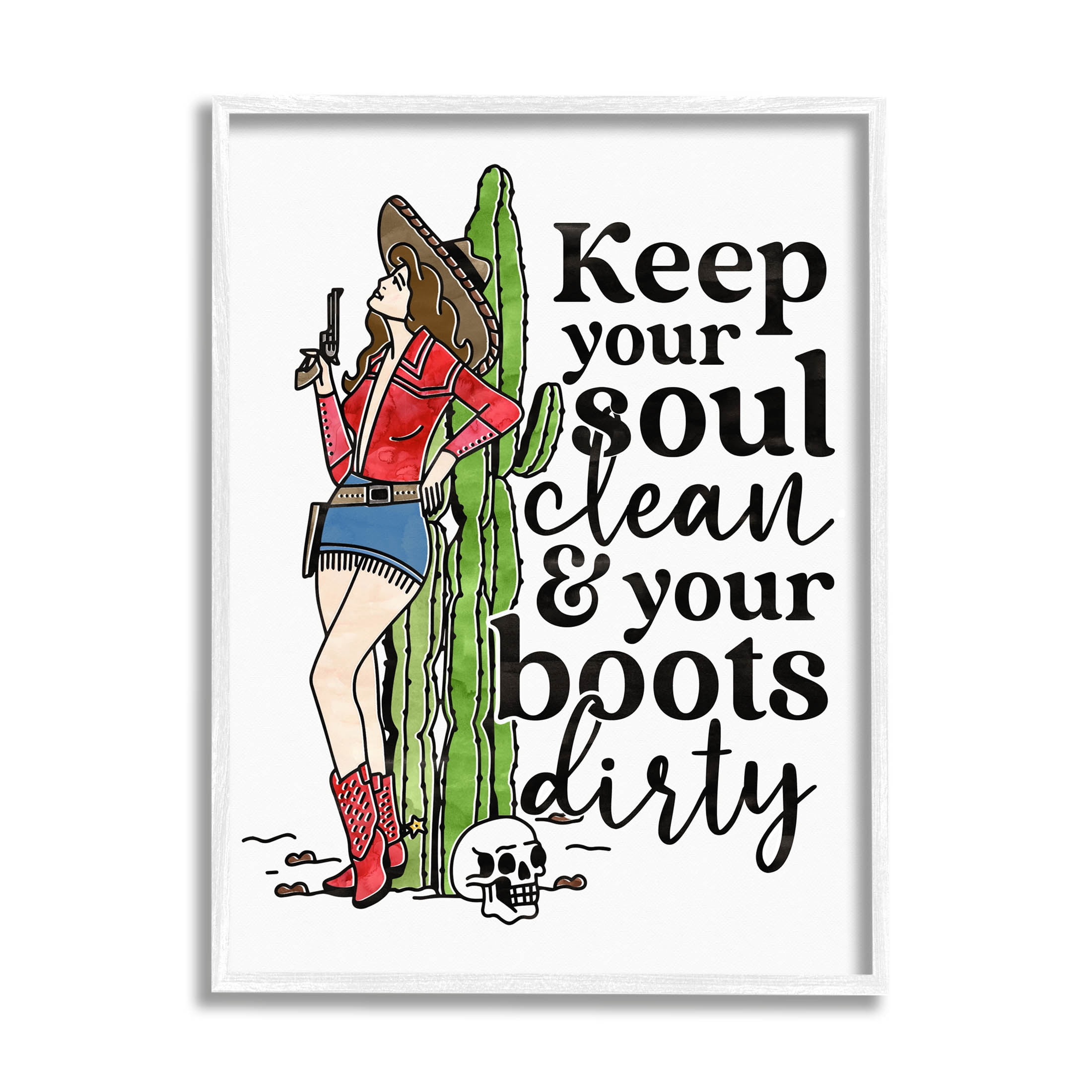 Soul Clean Boots Dirty Cowgirl Novelty Graphic Art White Framed Art Print Wall Art