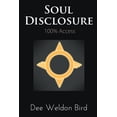 thumbnail image 1 of Soul Disclosure: 100% Access, (Paperback), 1 of 1