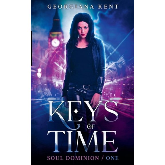 Soul Dominion Keys of Time, Book 1, (Paperback)